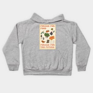 Forage for food. Forage for the future! Kids Hoodie